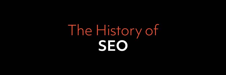 The History of SEO