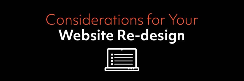 Considerations for Your Website Re-design