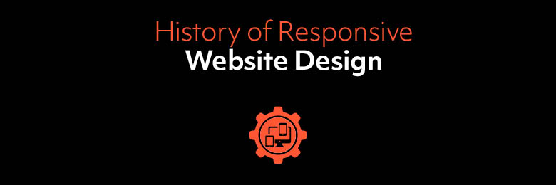 History of Responsive Website Design